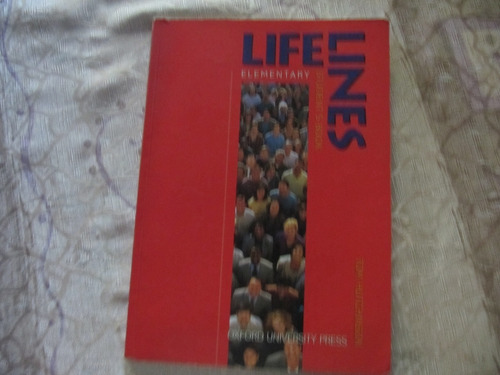 Life Lines - Elementary Student's Book - Tom Hutchinson