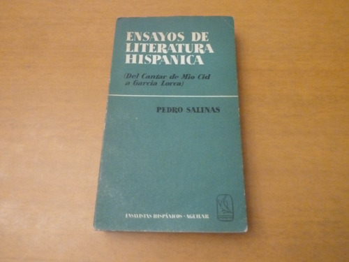 Pedro Salinas. Ensayos De Literatura Hispánica