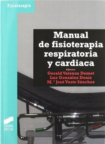 Manual De Fisioterapia Respiratoria Y Cardíaca: 74 (enfermer