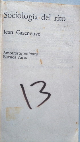 250. Jean Cazeneuve: Sociologia Del Rito