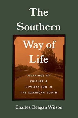 Libro: The Southern Way Of Life: Meanings Of Culture And In