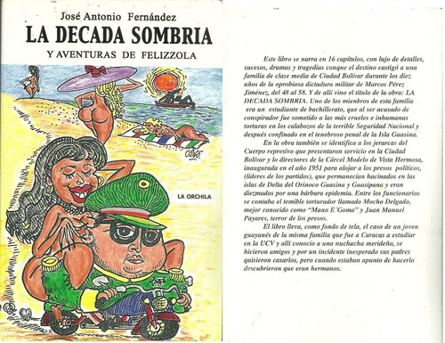 Perez Jimenez La Decada Sombria Y Aventuras De Felizzola #10