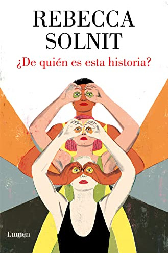 Libro De Quien Es Esta Historia (coleccion Ensayo) - Solnit