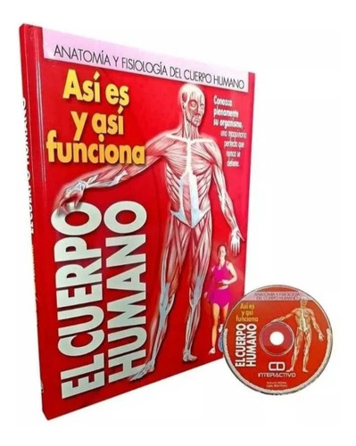 Libro El Cuerpo Humano Asi Es Y Asi Funciona.