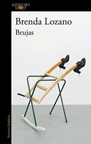 Brujas (mapa De Las Lenguas), De Lozano, Brenda. Editorial Alfaguara, Tapa Blanda En Español