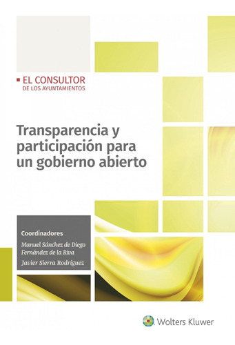 Transparencia Y Participación Para Un Gobierno Abierto