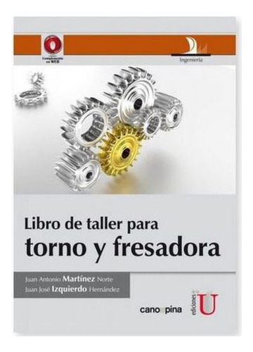 Libro Libro De Taller Para Torno Y Fresadora - Torno Y Fres