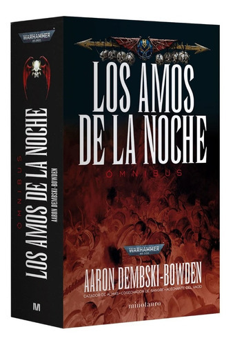 Los Amos De La Noche. Omnibus, De Dembski Bowden, Aaron. Editorial Minotauro, Tapa Blanda En Español, 2023