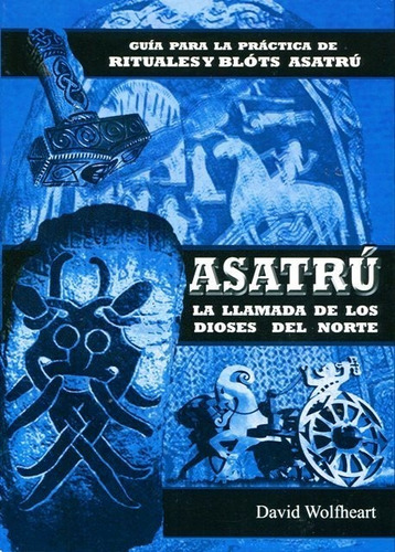 Asatru . La Llamada De Los Dioses Del Norte  - Carcamo Edit