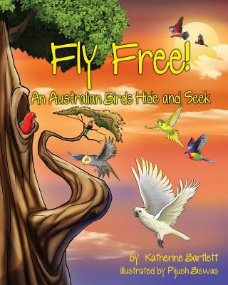 Libro Fly Free! An Australian Birds Hide And Seek - Bartl...