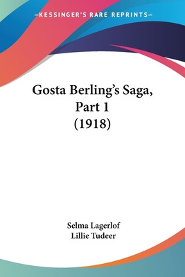Libro Gosta Berling's Saga, Part 1 (1918) - Lagerlof, Selma