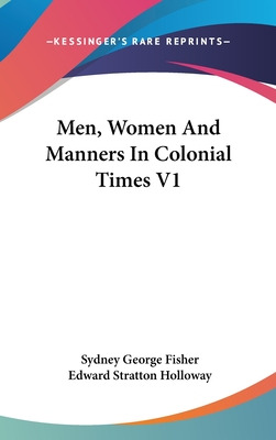 Libro Men, Women And Manners In Colonial Times V1 - Fishe...