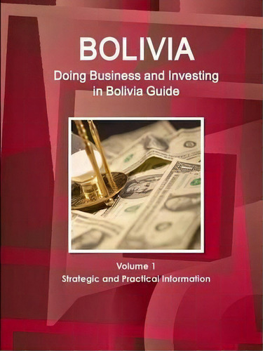 Bolivia, De Inc Ibp. Editorial Intl Business Publications Usa, Tapa Blanda En Inglés