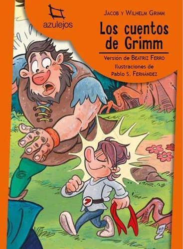 Cuentos De Grimm Nueva Edicion, Los