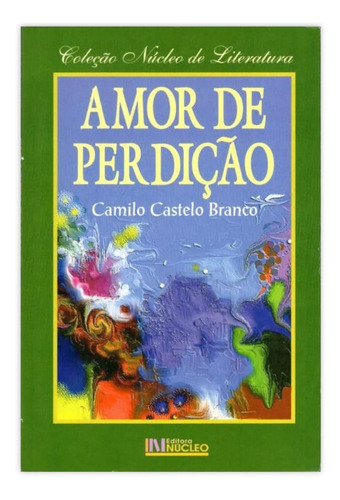 Amor De Perdição - Editora Núcleo