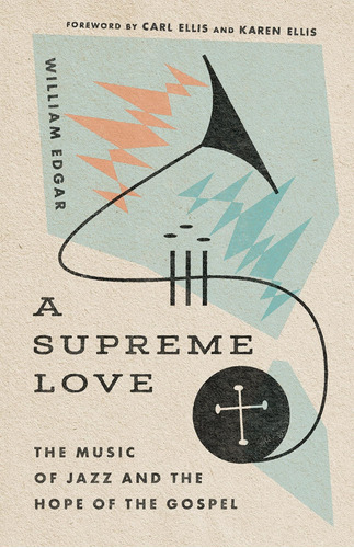 Libro A Supreme Love: The Music Of Jazz And...inglés