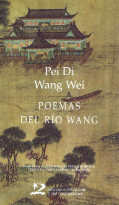 Poemas Del Rio Wang - Wang Wei Pei Di