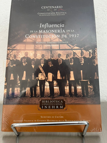 Influencia De La Masonería En La Constitución De 1917