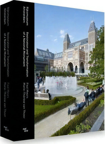 Rijksmuseum Amsterdam - Restoration And Transformation Of A National Monument, De Marie-therese Van Thoor. Editorial Netherlands Architecture Institute (nai Uitgevers/publishers), Tapa Dura En Inglés