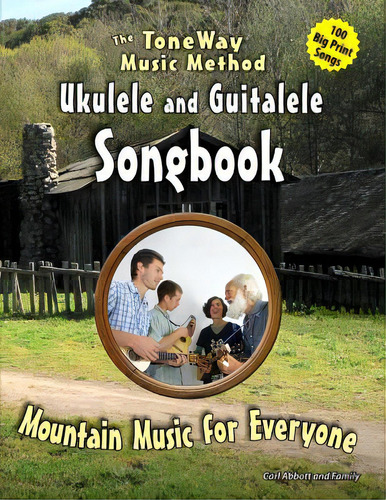 Songbook: Mountain Music For Ukulele, De Abbott, Luke. Editorial Createspace, Tapa Blanda En Inglés