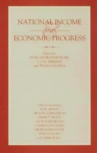 National Income And Economic Progress, De Duncan Ironmonger. Editorial Palgrave Macmillan, Tapa Dura En Inglés