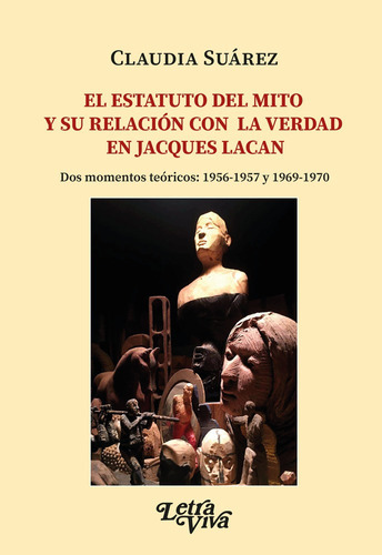 El Estatuto Del Mito Y Su Relacion Con La Verdad En  Lacan 