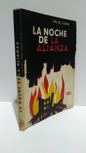 Noche Alianza Felix Luna Desarrollo 1964