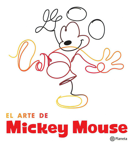 El Arte De Mickey Mouse, De Disney., Vol. 1.0. Editorial Planeta, Tapa Dura En Español, 2018