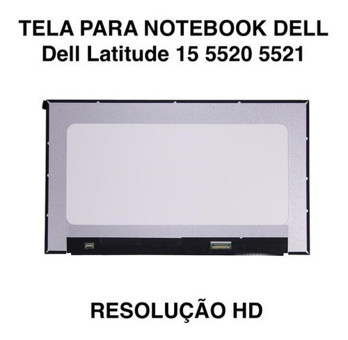 Tela Para Notebook Dell Latitude 15 5521 Hd 1366x768 | Parcelamento sem  juros