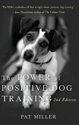 Libro The Power Of Positive Dog Training - Pat Miller
