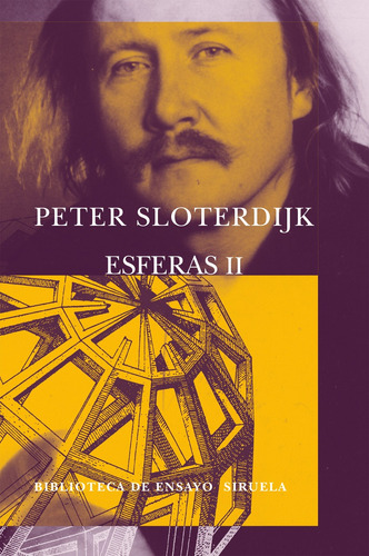 Esferas 2 Globos, Peter Sloterdijk, Ed. Siruela