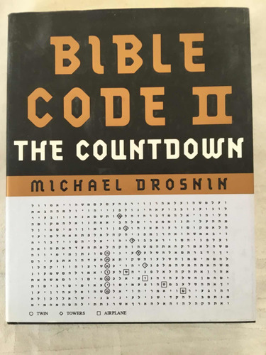 Bible Code 2 The Countdown Michael Drosnin