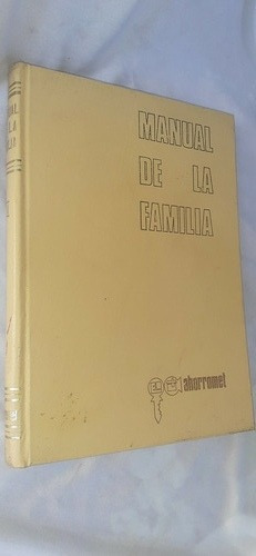 Antiguo Libro Manual De La Familia Ahorromet Año 1974 Tomo 2