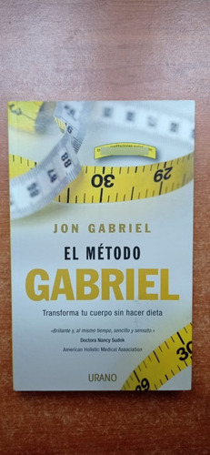 El Método Gabriel Transforma Tu Cuerpo Jon Gabriel Urano