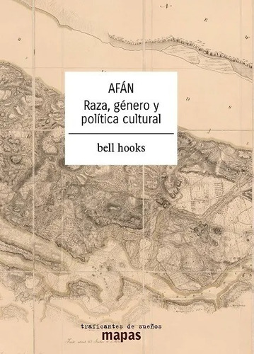 Bell Hooks - Afan Raza, Genero Y Politica Cultural