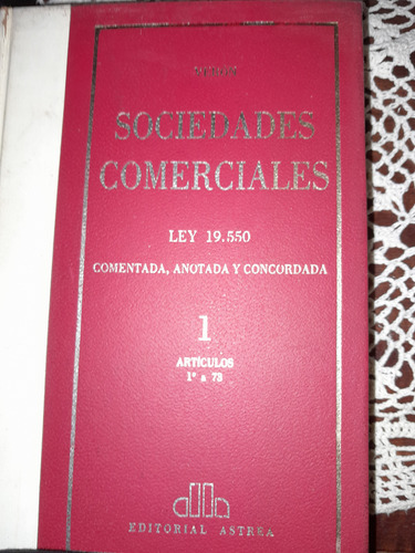 Sociedades Comerciales, Ley 19550, Comentada, Alberto Verón