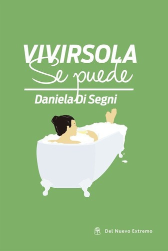 Vivirsola Se Puede - Daniela Di Segni, De Daniela Di Segni. Editorial Del Nuevo Extremo En Español