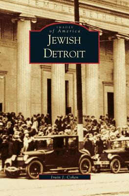 Libro Jewish Detroit - Cohen, Irwin