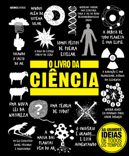 O Livro Da Ciência (reduzido) De Vários As Grandes Ideias De Todos Os Tempos Editorial Globo Livros Capa Dura Em Português 2016