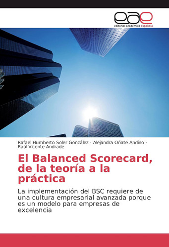 Libro: El Balanced Scorecard, De La Teoría A La Práctica: La