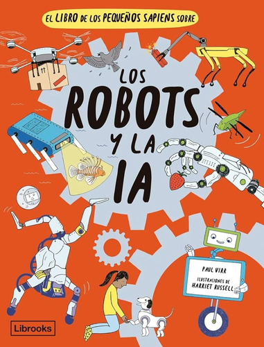 El Libro De Los Pequeños Sapiens Sobre Los Robots Y La Ia - 