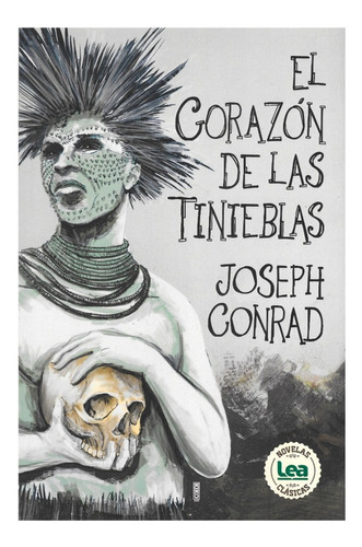 El Corazon De Las Tinieblas - Joseph Conrad - Ed Lea