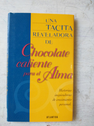 Una Tacita Reveladora De Chocolate Caliente Para El Alma