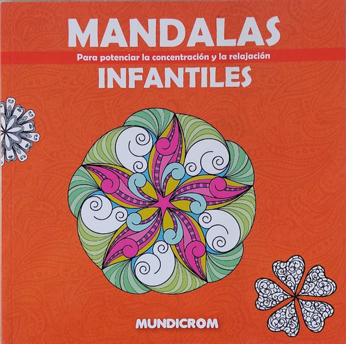 Mandalas Infantiles: Para Potenciar La Concentracion 