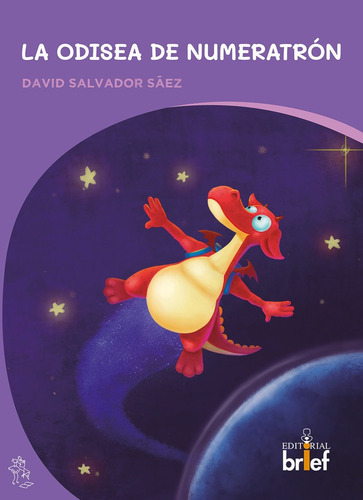 Libro La Odisea De Numeratron - David Salvador Saez