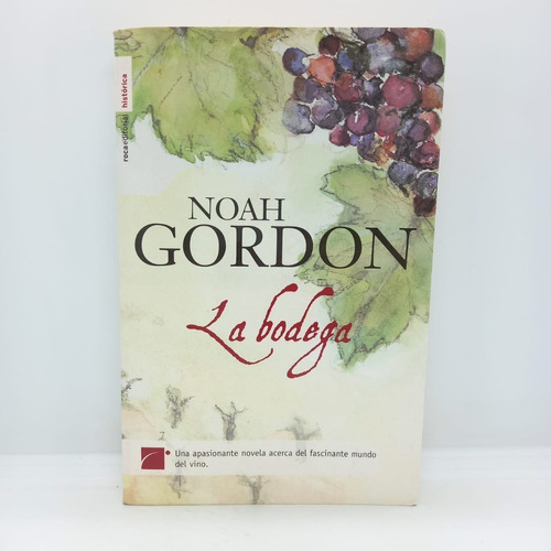 La Bodega: Novela De Noah Gordon