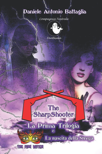 Libro: The Sharpshooter La Prima Trilogia (la Saga Di The Sh