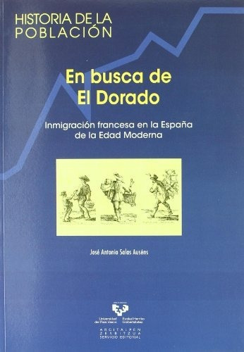 Libro En Busca De El Dorado. Inmigracion Francesa  De Salas