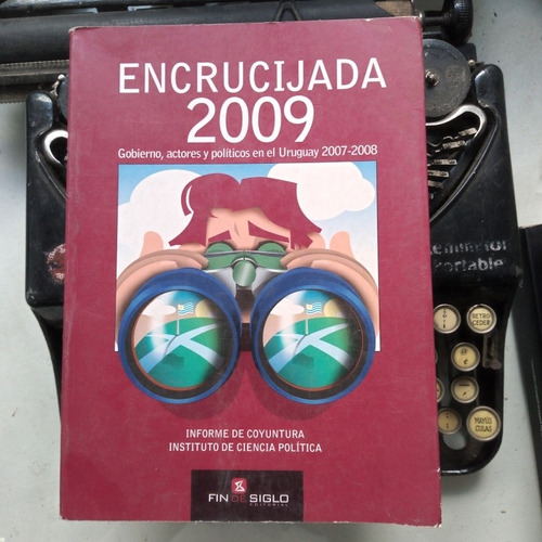 Encrucijada 2009-gobierno, Actores Y Políticos 2007-2008