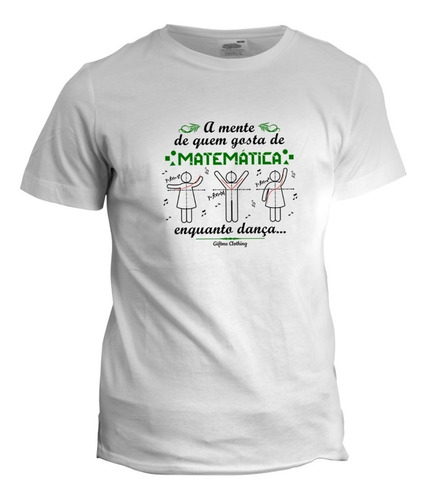 Camiseta Personalizada Matemática E Dança - Divertidas